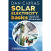Solar Electricity Basics - Revised and Updated 2nd Edition: Powering Your Home or Office with Solar Energy