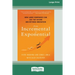 From Incremental to Exponential: How Large Companies Can See the Future and Rethink Innovation (16pt Large Print Edition)