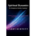 Spiritual Dynamics: The Metaphysical Realities Explained
