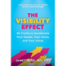 The Visibility Effect: 50 Truths to Accelerate Your Career, Your Voice, and Your Value