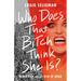 Who Does That Bitch Think She Is?: Doris Fish and the Rise of Drag
