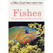 Fishes: A Guide to Fresh- And Salt-Water Species