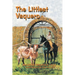 The Littlest Vaquero: Texas' First Cowboys and How They Helped Win the American Revolution