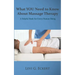 What You Need To Know About Massage Therapy