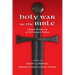 Holy War in the Bible: Christian Morality and an Old Testament Problem