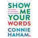 Show Me Your Words