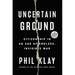 Uncertain Ground: Citizenship in an Age of Endless, Invisible War