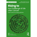 Rising to the Challenge of Life After Cancer: Expert Advice for Finding Wellness