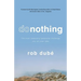 Donothing: The Most Rewarding Leadership Challenge You'll Ever Take