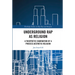 Underground Rap as Religion: A Theopoetic Examination of a Process Aesthetic Religion