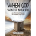 When God Won't Fit in Our Box: Join with Ezekiel In Exploding Our Inadequate Images of God