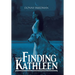 Finding Kathleen