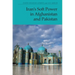Iran's Soft Power in Afghanistan and Pakistan