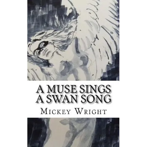 A Muse Sings A Swan Song