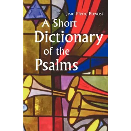 A Short Dictionary of the Psalms