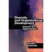 Diversity and Organizational Development: Impacts and Opportunities