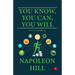 You Know, You Can, You Will: Success Lessons for Life