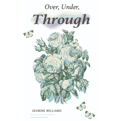 Over, Under, Through