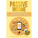 Passive Income: 30 Strategies and Ideas To Start an Online Business and Acquiring Financial Freedom