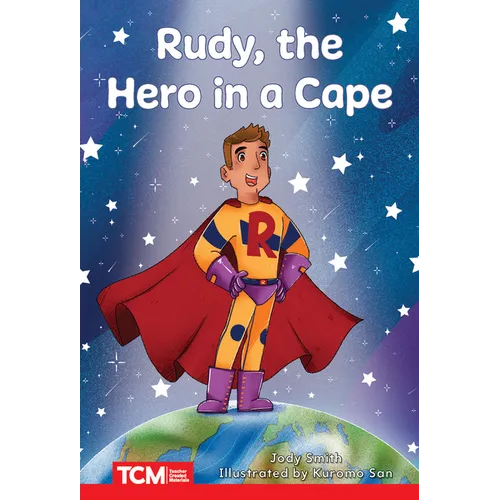 Rudy, the Hero in a Cape: Level 2: Book 10