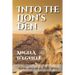 Into the Lion's Den: A True Story set in 1820 Africa