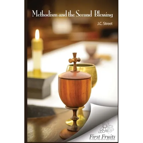 Methodism and the Second Blessing