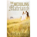 The Meddling Matriarch