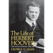 The Life of Herbert Hoover: The Humanitarian, 1914-1917