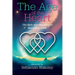 The Age of the Heart: The Birth of a New Heaven and a New Earth