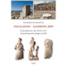 Sagalassos - Jaarboek 2009: de Late Oudheid (Ca. 200-450/455 N. Chr.). Het Jaarverslag Van de Campagne Van 2009