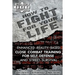 How to Fight for Your Life: Enhanced Reality-Based Close Combat Training for Self-Defense and Street Survival