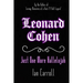 Leonard Cohen: Just One More Hallelujah