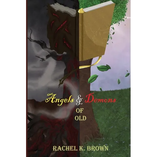Angels and Demons of Old
