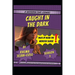 Caught in the Dark: Tales of Alexa the Monster Slayer- Season One