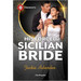 His Forced Sicilian Bride