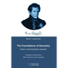 The Foundations of Geometry: Works on Non-Euclidean Geometry