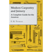 Modern Carpentry and Joinery - A Complete Guide for the Amateur