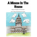 A Mouse In The House: A Mouse's Perception of the Insurrection