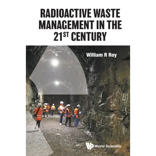 Radioactive Waste Management in the 21st Century