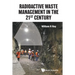 Radioactive Waste Management in the 21st Century