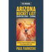 Arizona Bucket List Adventure Guide & Journal: 50 Must-see Natural Wonders in the Grand Canyon State