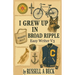 I Grew Up in Broad Ripple