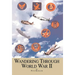 Wandering Through World War II