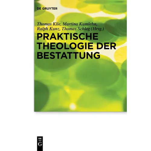 Praktische Theologie der Bestattung