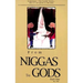 From Niggas to Gods, Part One Paperback