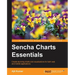 Sencha Charts Essentials