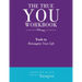 The True You Workbook: Tools to Reimagine Your Life