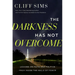 The Darkness Has Not Overcome: Lessons on Faith and Politics from Inside the Halls of Power