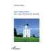 Aux origines de l'autocratie russe