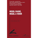 Futur antérieur: Hegel passé, Hegel à venir